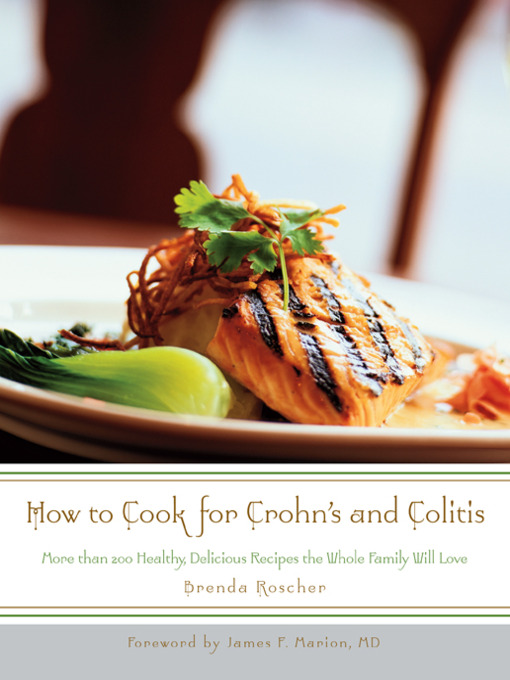 Title details for How to Cook for Crohn's and Colitis by Brenda Roscher - Available